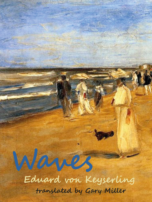 Title details for Waves by Eduard von Keyserling - Available